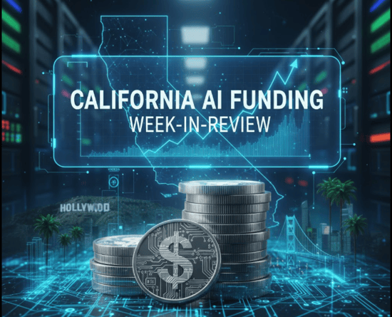 California AI Funding - Week in Review