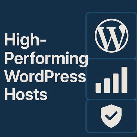 High performing WordPress Hosts for Serious Online businesses