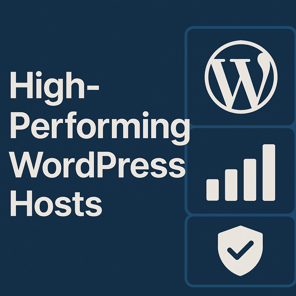 3 High Performing WordPress Hosts for Serious Online Businesses